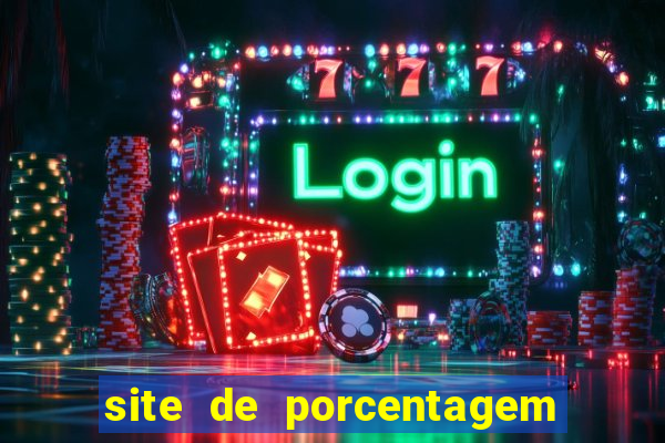 site de porcentagem slots pg